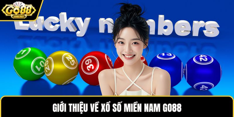 Giới thiệu về xổ số miền nam GO88