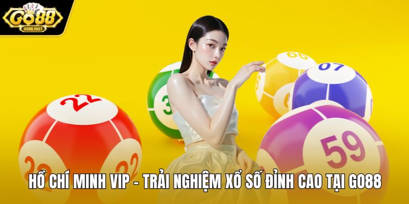 Hồ Chí Minh VIP