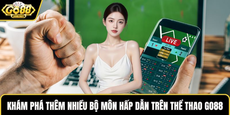 Khám phá thêm nhiều bộ môn hấp dẫn trên UG Thể thao