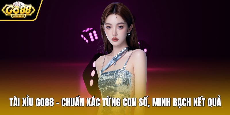 Tài xỉu GO88