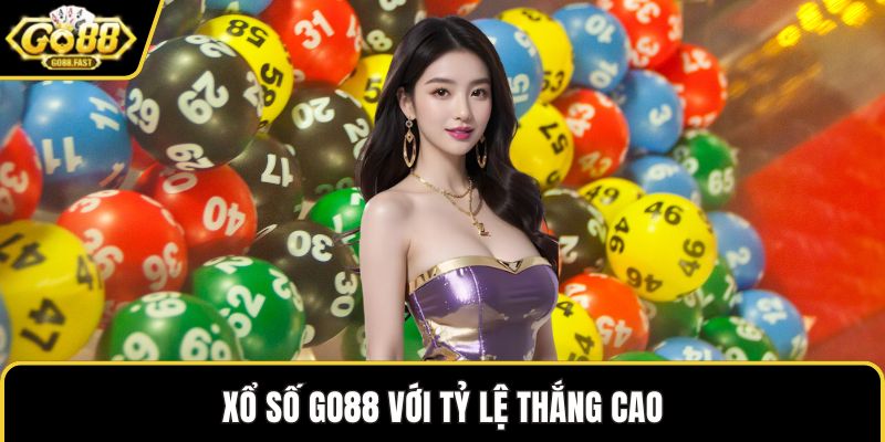 Xổ số GO88 với tỷ lệ thắng cao