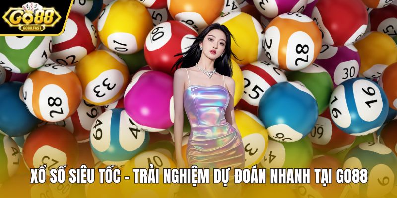 Xổ số siêu tốc